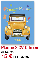 Plaque 2 CV Citroën   30 x 40 cm  15   RÉF : 32297