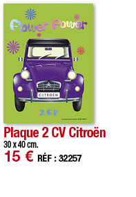 Plaque 2 CV Citroën   30 x 40 cm  15   RÉF : 32257
