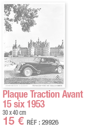 Plaque Traction Avant 15 six 1953   30 x 40 cm 15   RÉF : 29926