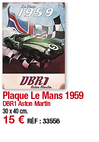 Plaque Le Mans 1959 DBR1 Aston Martin 30 x 40 cm  15   RÉF : 33556