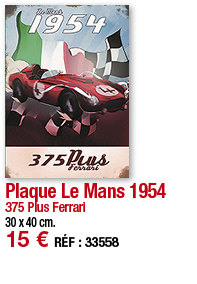 Plaque Le Mans 1954 375 Plus Ferrari 30 x 40 cm  15   RÉF : 33558