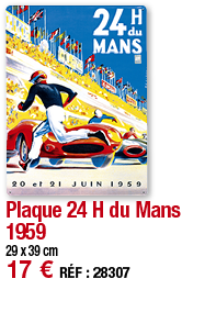 Plaque 24 H du Mans 1959     29 x 39 cm 17   RÉF : 28307