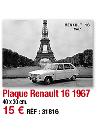 Plaque Renault 16 1967   40 x 30 cm  15   RÉF : 31816