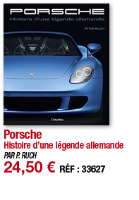 Porsche Histoire d une légende allemande PAR P  RUCH 24,50   RÉF : 33627