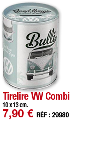 Tirelire VW Combi   10 x 13 cm  7,90   RÉF : 29980