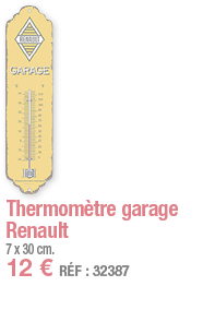 Thermomètre garage Renault   7 x 30 cm  12   RÉF : 32387