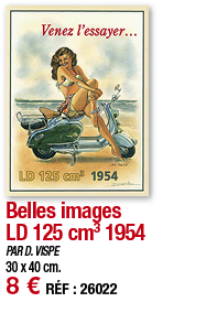 Belles images LD 125 cm3 1954   PAR D  VISPE 30 x 40 cm  8   RÉF : 26022