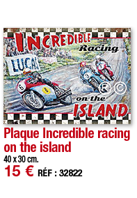 Plaque Incredible racing on the island   40 x 30 cm  15   RÉF : 32822