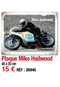 Plaque Mike Hailwood   40 x 30 cm 15   RÉF : 29945