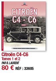 Citroën C4-C6 Tomes 1 et 2 PAR B  LAURENT 80   RÉF : 33605