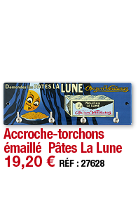 Accroche-torchons émaillé Pâtes La Lune   19,20   RÉF : 27628