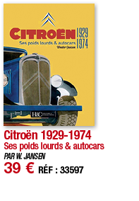 Citroën 1929-1974 Ses poids lourds & autocars PAR W  JANSEN 39   RÉF : 33597