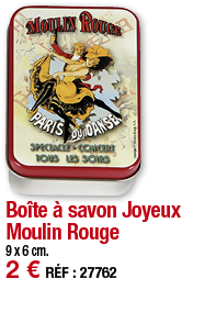 Boîte à savon Joyeux Moulin Rouge     9 x 6 cm  2   RÉF : 27762