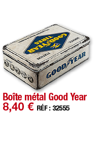 Boîte métal Good Year   8,40   RÉF : 32555
