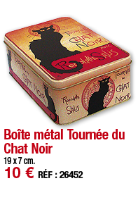 Boîte métal Tournée du Chat Noir   19 x 7 cm  10   RÉF : 26452