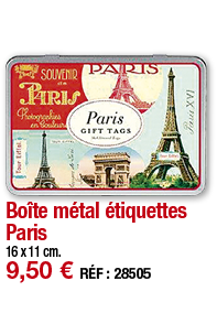 Boîte métal étiquettes Paris     16 x 11 cm  9,50   RÉF : 28505