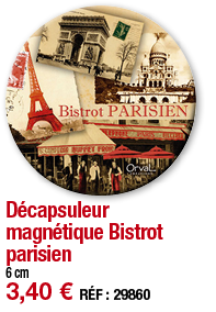 Décapsuleur magnétique Bistrot parisien   6 cm 3,40   RÉF : 29860