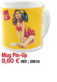 Mug Pin-Up   9,60   RÉF : 29516