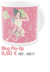 Mug Pin-Up   9,60   RÉF : 29517