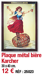 Plaque métal bière Karcher   30 x 40 cm  12   RÉF : 25023