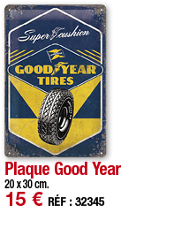 Plaque Good Year   20 x 30 cm  15   RÉF : 32345